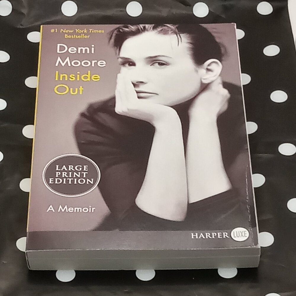 DEMI MOORE Memoir INSIDE OUT Softcover Autobiography Large Print Ghost TV Movie